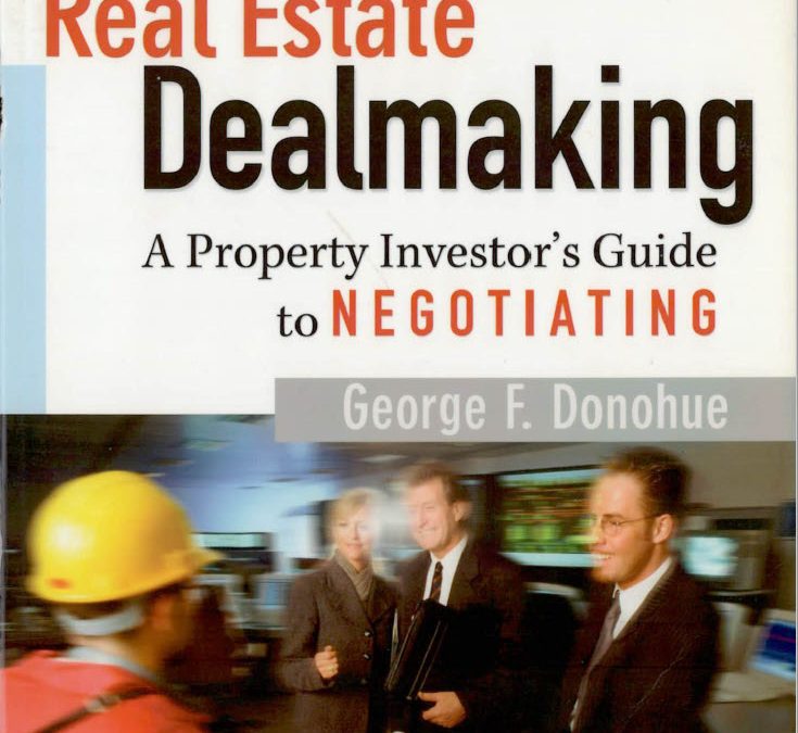Real Estate Dealmaking book by George Donohue